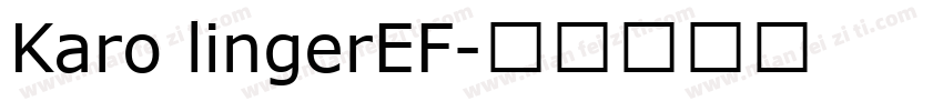 Karo lingerEF字体转换